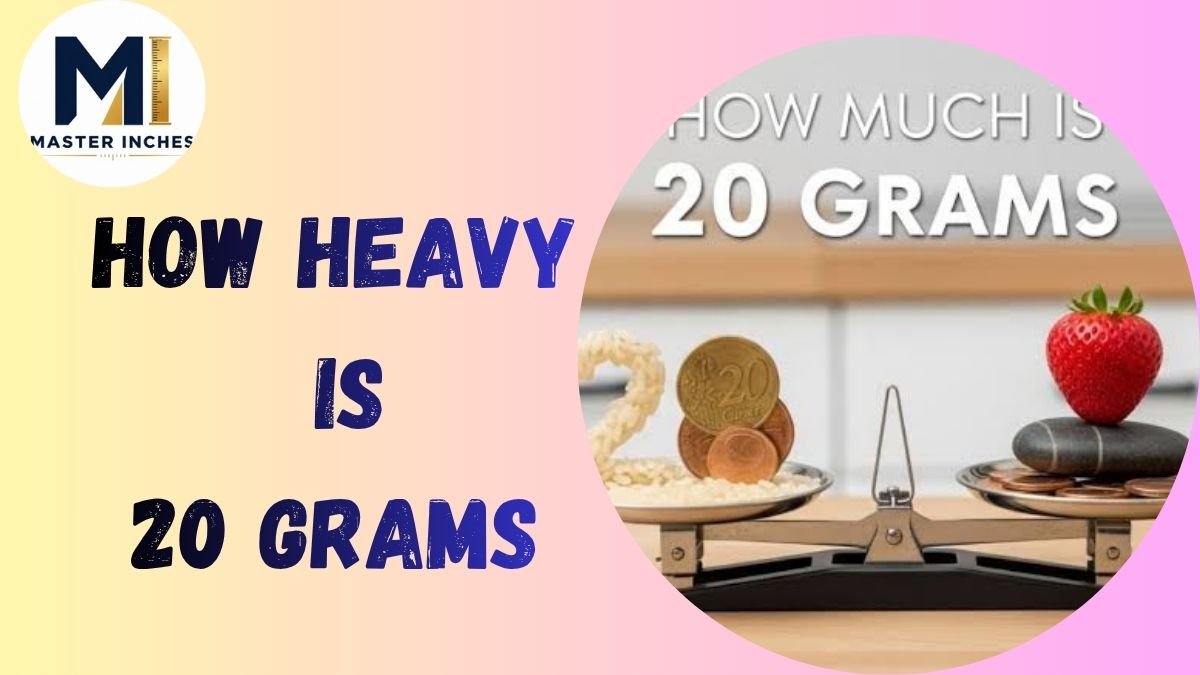20 Grams
