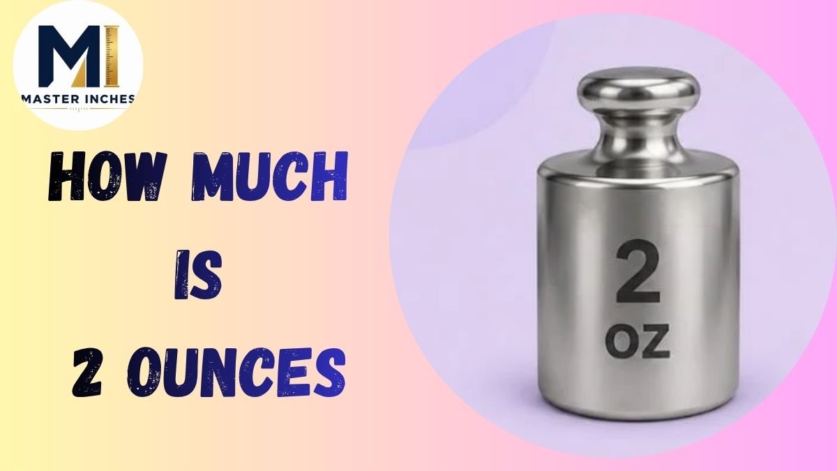 2 Ounces